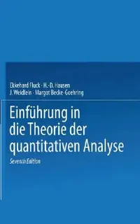 Buy Einführung in Die Theorie Der Quantitativen Analyse (English, E. Fluck | E. Fluck | H. -D Hausen) — BookShops.in