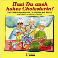 Buy Hast Du Auch Hohes Cholesterin? (English, Berthold Koletzko | Katharina Dokonpil | Ursula V. Schenck) — BookShops.in