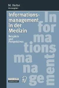 Buy Informationsmanagement in Der Medizin (English, Matthias Herbst) — BookShops.in