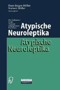 Buy Atypische Neuroleptika (English, Hans-Jürgen Möller | Norbert Müller) — BookShops.in