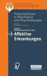 Buy Behandlungsleitlinie Affektive Erkrankungen (English, Kenneth A. Loparo) — BookShops.in