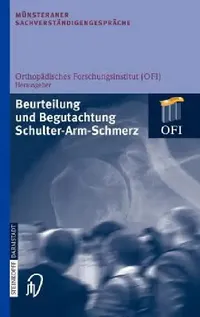 Buy Münsteraner Sachverständigengespräche (English, Orthopädisches Forschungsinstitut (Ofi)) — BookShops.in