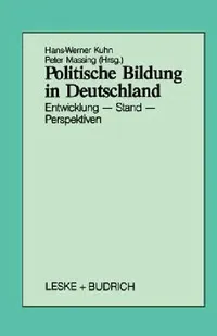 Buy Politische Bildung in Deutschland (English, Hans-Werner Kuhn | Peter Massing) — BookShops.in