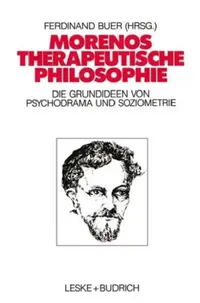 Buy Morenos Therapeutische Philosophie (English, Ferdinand Buer) — BookShops.in