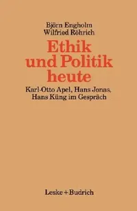 Buy Ethik Und Politik Heute (English, Björn Engholm | Wilfried Röhrich) — BookShops.in