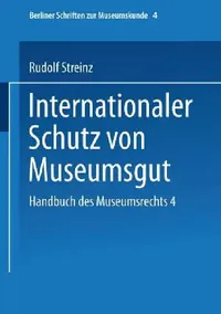 Buy Handbuch Des Museumsrechts 4 (English, Rudolf Streinz) — BookShops.in