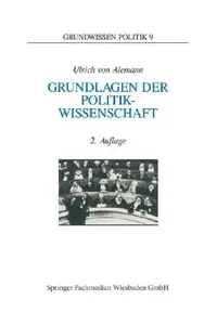 Buy Grundlagen der Politikwissenschaft: Ein Wegweiser (Grundwissen Politik) by Ulrich Alemann | VS Verlag | German Hardcover | Political Science Textbook — BookShops.in