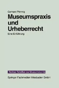 Buy Museumspraxis Und Urheberrecht (English, Gerhard Pfennig) — BookShops.in