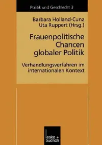 Buy Frauenpolitische Chancen Globaler Politik (English, Barbara Holland-Cunz | Uta Ruppert) — BookShops.in