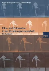 Buy Film- Und Fotoanalyse in Der Erziehungswissenschaft (English, Burkhard Schäffer | Yvonne Ehrenspeck) — BookShops.in