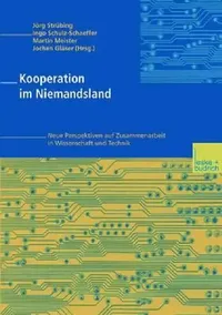 Buy Kooperation Im Niemandsland (English, Jörg Strübing | Ingo Schulz-Schaeffer | Martin Meister) — BookShops.in