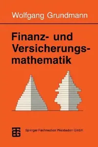 Buy Finanz- und Versicherungsmathematik by Wolfgang Grundmann | Hardcover | 1996 Edition | Vieweg+Teubner Verlag | Mathematics Textbook for Finance and Insurance — BookShops.in