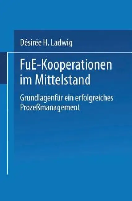 F&e-Kooperationen Im Mittelstand (English, Désirée H. Ladwig)