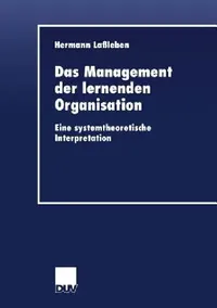 Buy Das Management Der Lernenden Organisation (English, Hermann Laßleben) — BookShops.in