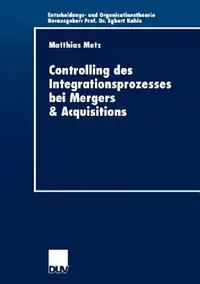 Buy Controlling Des Integrationsprozesses Bei Mergers & Acquisitions (English, Matthias Metz) — BookShops.in
