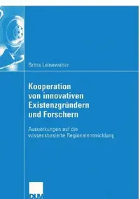 Buy Kooperation Von Innovativen Existenzgründern Und Forschern (English, Britta Leineweber) — BookShops.in