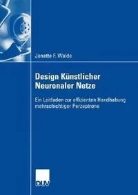 Buy Design Künstlicher Neuronaler Netze (English, Janette F. Walde) — BookShops.in