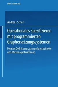 Buy Operationales Spezifizieren mit programmierten Graphersetzungssystemen by Andreas Schürr | Hardcover | German | 1991 Edition | Deutscher Universitatsverlag | Mathematics & Computer Science Textbook — BookShops.in