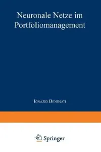 Buy Neuronale Netze im Portfoliomanagement: Ignazio Benenati Hardcover 1998 German Edition Business Finance Accounting Book — BookShops.in