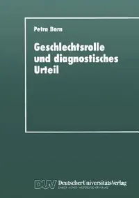 Buy Geschlechtsrolle Und Diagnostisches Urteil (English, Petra Born) — BookShops.in