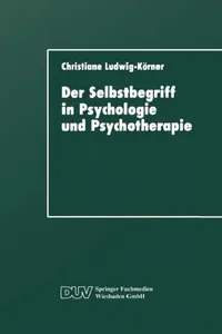 Buy Der Selbstbegriff in Psychologie Und Psychotherapie (English, Christiane Ludwig-Körner) — BookShops.in