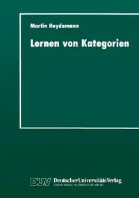 Buy Lernen von Kategorien (Studien zur Kognitionswissenschaft) by Martin Heydemann - German Hardcover, 1998 Edition — BookShops.in