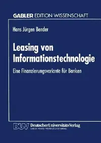 Buy Leasing Von Informationstechnologie (English, Hans-Jürgen Bender) — BookShops.in