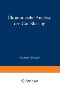 Buy Ökonomische Analyse Des Car-Sharing (English, Markus Petersen) — BookShops.in