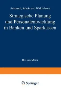Buy Strategische Planung Und Personalentwicklung in Banken Und Sparkassen (English, Harald Meier) — BookShops.in