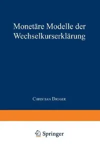 Buy Monetäre Modelle Der Wechselkurserklärung (English, Christian Dreger) — BookShops.in