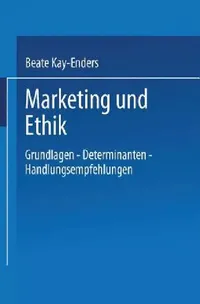Buy Marketing Und Ethik (English, Beate Kay-Enders) — BookShops.in