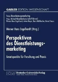 Buy Perspektiven Des Dienstleistungsmarketing (English, Werner H. Engelhardt) — BookShops.in