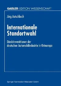 Buy Internationale Standortwahl (English, Jörg Autschbach) — BookShops.in