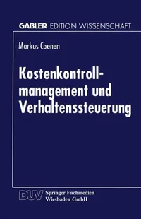 Buy Kostenkontrollmanagement Und Verhaltenssteuerung (English, Markus Coenen) — BookShops.in