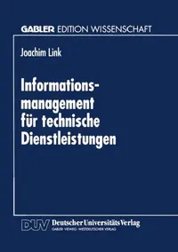 Buy Informations-Management Für Technische Dienstleistungen (English, Joachim Link) — BookShops.in