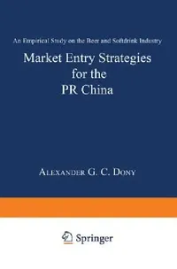 Buy Market Entry Strategies for the PR China (English, Alexander Dony) — BookShops.in