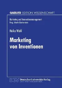 Buy Marketing Von Inventionen (English, Heiko Wahl) — BookShops.in