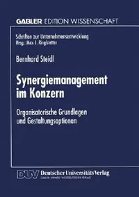 Buy Synergiemanagement Im Konzern (English, Bernhard Steidl) — BookShops.in