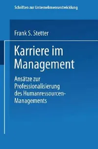 Buy Karriere Im Management (English, Frank S. Stetter) — BookShops.in