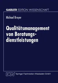 Buy Qualitätsmanagement Von Beratungsdienstleistungen (English, Michael Breyer) — BookShops.in