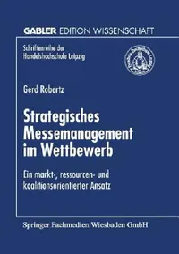 Buy Strategisches Messemanagement Im Wettbewerb (English, Gerd Robertz) — BookShops.in