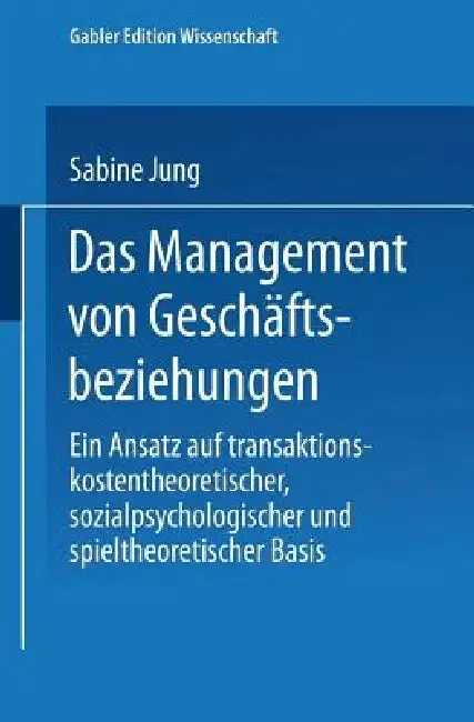 Das Management Von Geschäftsbeziehungen (English, Sabine Jung)