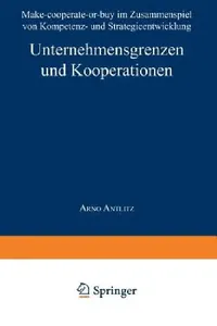 Buy Unternehmensgrenzen Und Kooperationen (English, Arno Antlitz) — BookShops.in