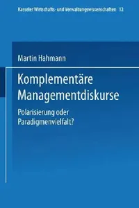 Buy Komplementäre Managementdiskurse (English, Martin Hahmann) — BookShops.in