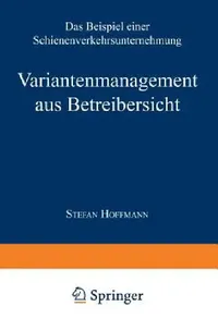 Buy Variantenmanagement Aus Betreibersicht | by Stefan Hoffmann | Deutscher Universitatsverlag | by Stefan Hoffmann | Deutscher Universitatsverlag | by Stefan Hoffmann | Deutscher Universitatsverlag | by Stefan Hoffmann | Deutscher Universitatsverlag | by Stefan Hoffmann | Deutscher Universitatsverlag | by Stefan Hoffmann | Deutscher Universitatsverlag | by Stefan Hoffmann | Deutscher Universitatsverlag | by Stefan Hoffmann | Deutscher Universitatsverlag | by Stefan Hoffmann | Deutscher Universitats — BookShops.in