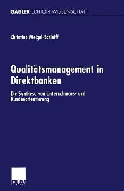 Qualitätsmanagement in Direktbanken (English, Christina Meigel-Schleiff)