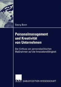 Buy Personalmanagement Und Kreativität Von Unternehmen (English, Georg Bonn) — BookShops.in
