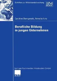 Buy Berufliche Bildung in Jungen Unternehmen (English, Caroline Demgenski | Annette Icks) — BookShops.in