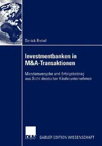 Buy Investmentbanken in M&a-Transaktionen (English, Derick Beitel) — BookShops.in