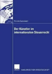 Buy Der Künstler Im Internationalen Steuerrecht (English, Ariane Lucassen) — BookShops.in